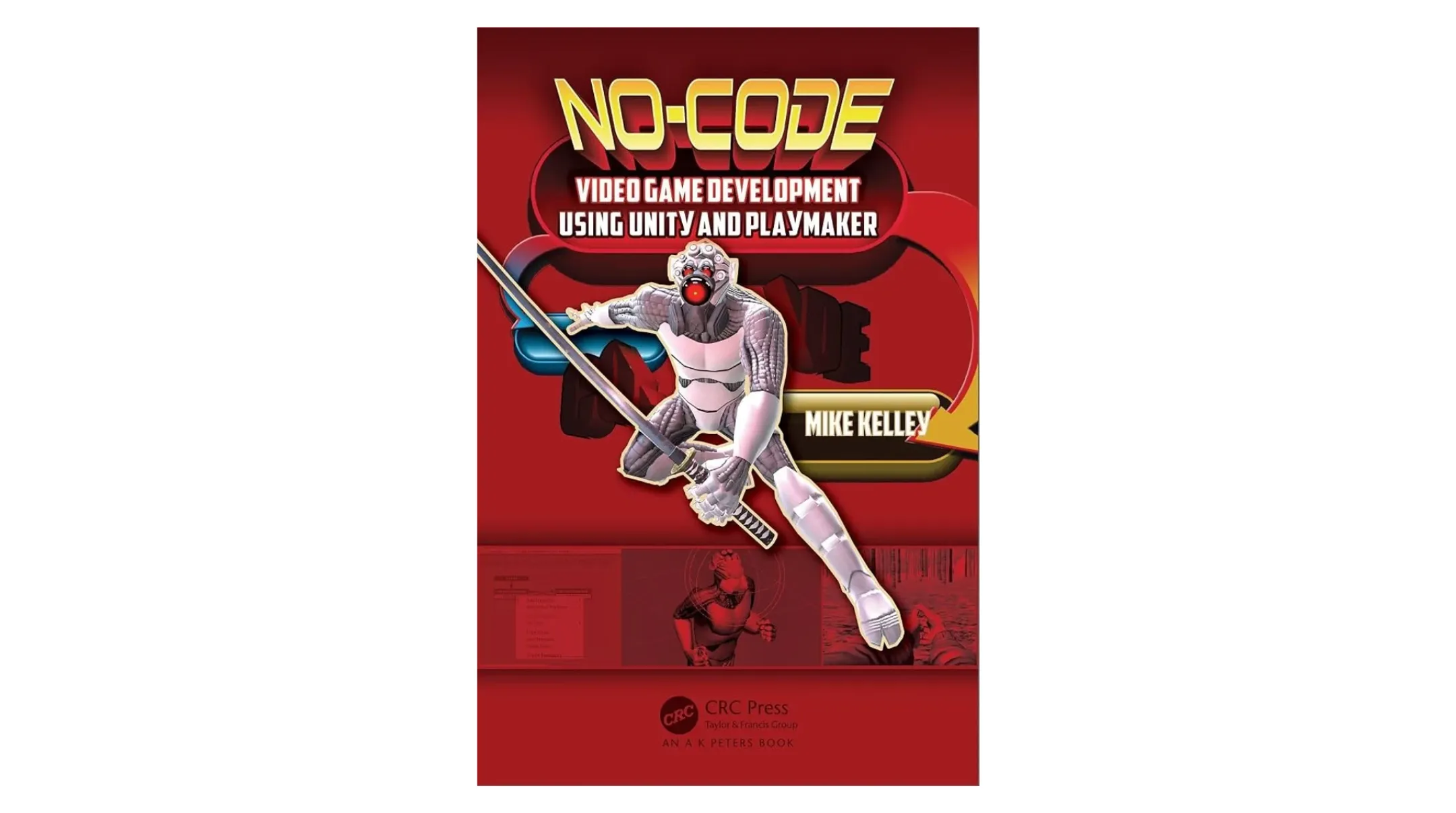 No-Code Video Game Development — Michael Kelley cover