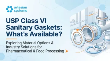 USP Class VI [Sanitary Gaskets](/category/usp-class-vi-tri-clamp-gasket): What's Available?