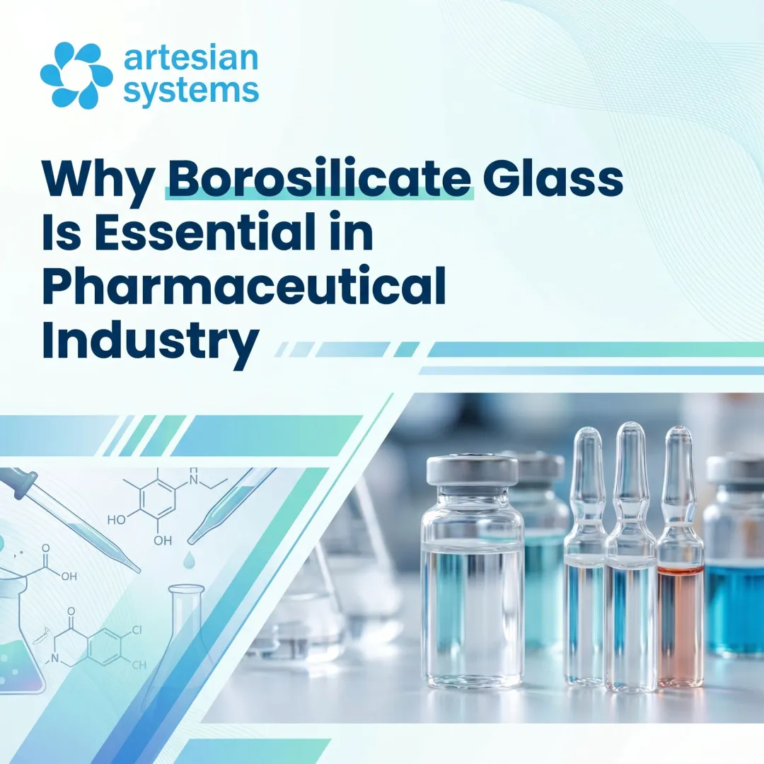 Why Borosilicate Glass Is Essential in Pharmaceutical Industry