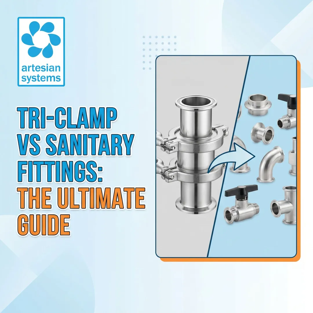 Tri-Clamp vs Sanitary Fittings: The Ultimate Guide