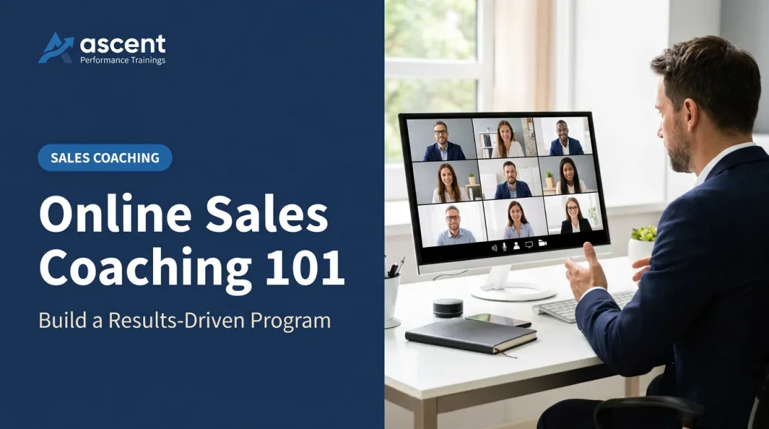 Online Sales Coaching 101: Build a Results-Driven Program
