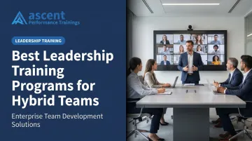 Best Leadership Training Programs for Hybrid Teams
