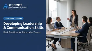 Developing Leadership & Communication Skills: Best Practices