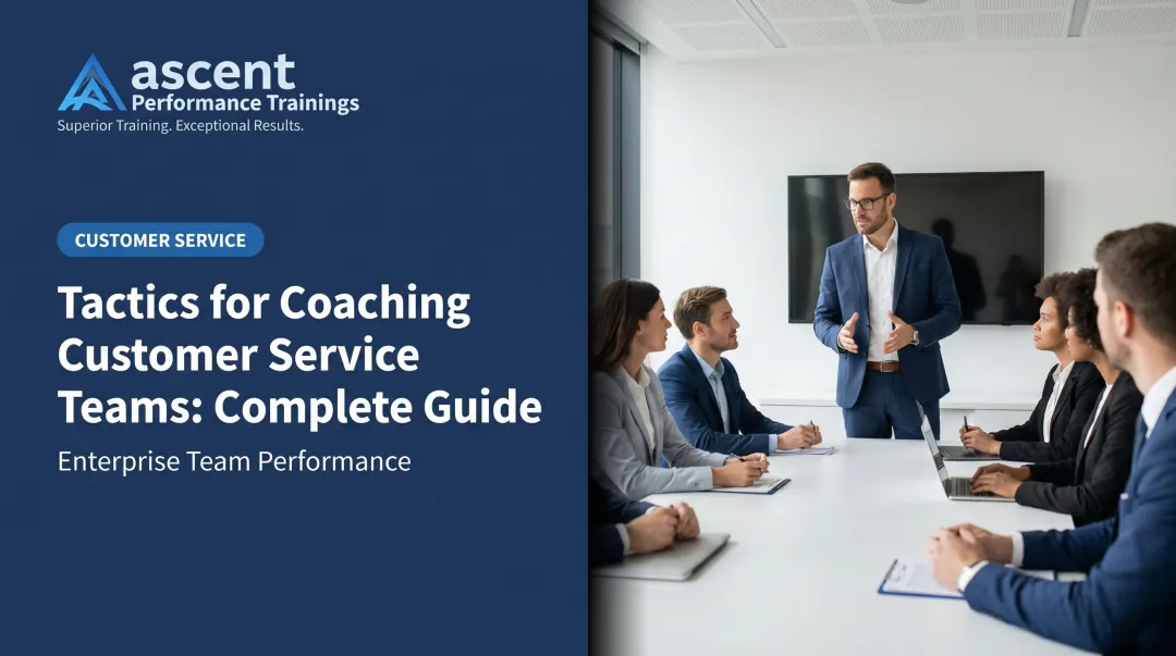 Tactics for Coaching Customer Service Teams: Complete Guide