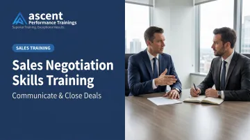Sales Negotiation Skills Training: Communicate &amp; Close Deals