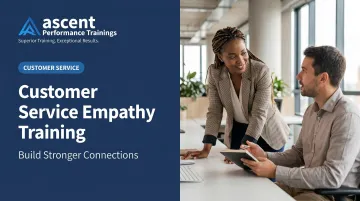 Customer Service Empathy Training: Build Stronger Connections