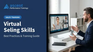 Virtual Selling Skills: Best Practices &amp; Training Guide