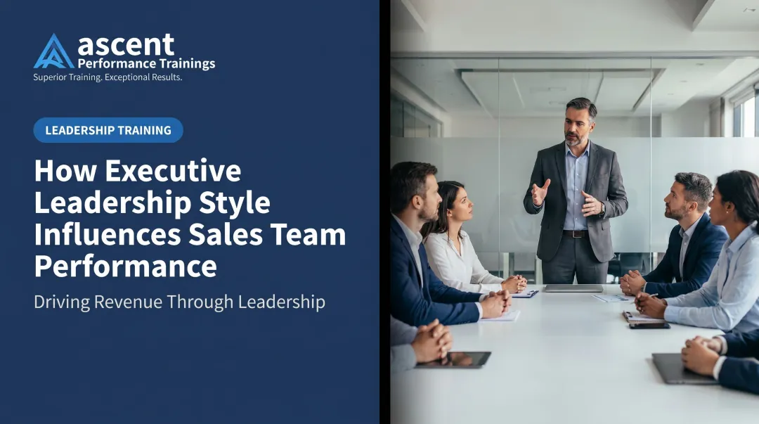 How Executive Leadership Style Influences Sales Team Performance