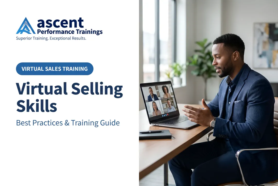 Virtual Selling Skills: Best Practices & Training Guide