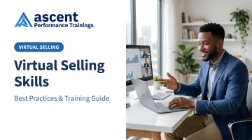 Virtual Selling Skills: Best Practices &amp; Training Guide