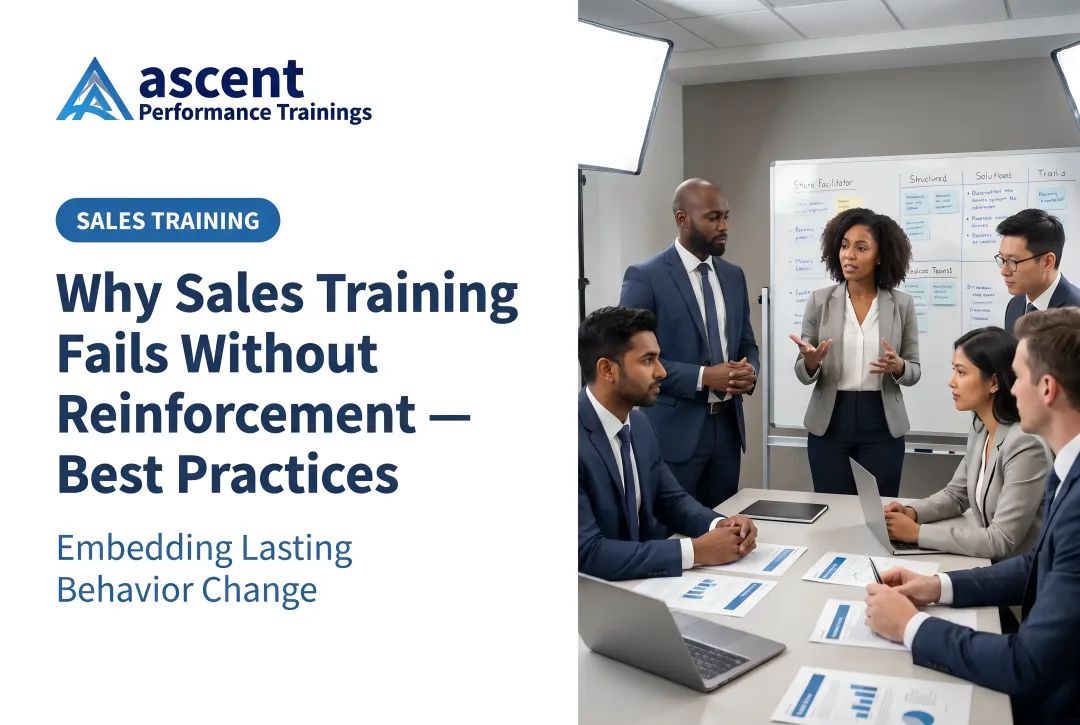 Why Sales Training Fails Without Reinforcement — Best Practices