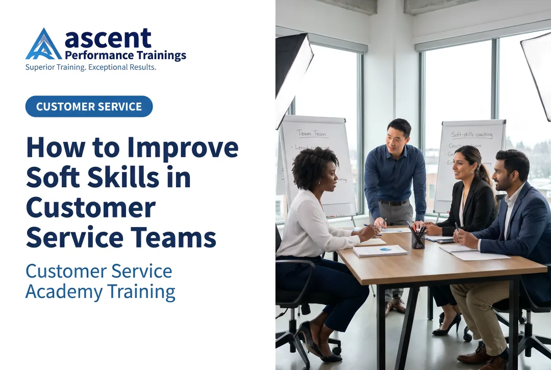 How to Improve Soft Skills in Customer Service Teams