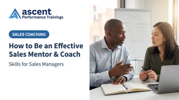 How to Be an Effective Sales Mentor &amp; Coach