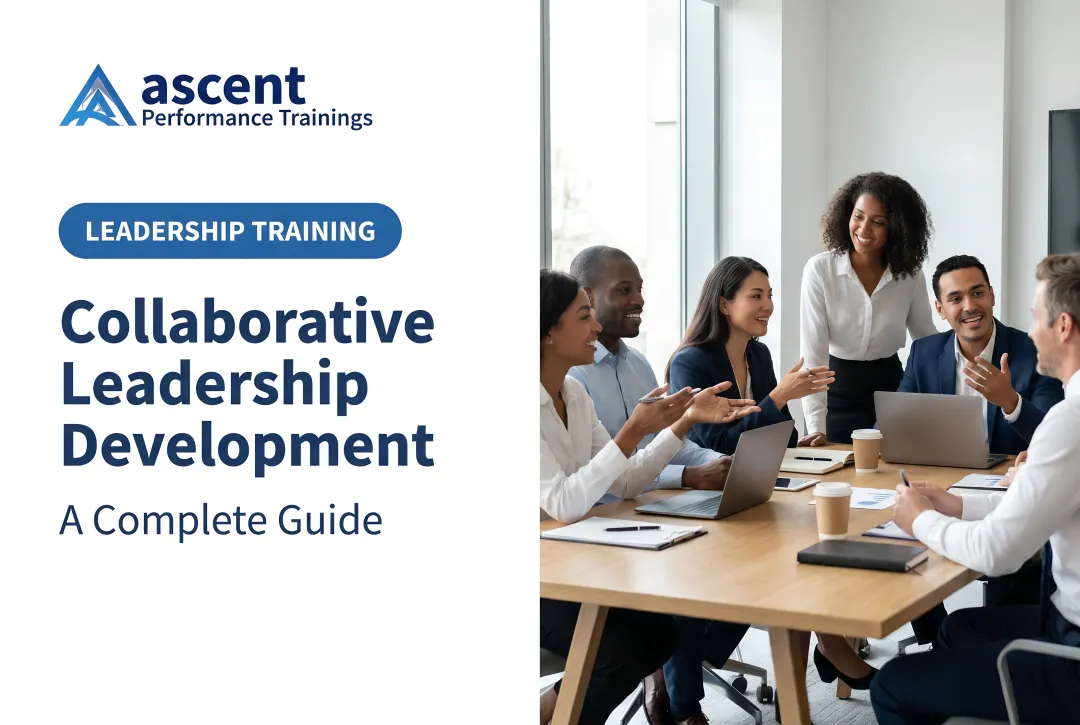 Collaborative Leadership Development: A Complete Guide