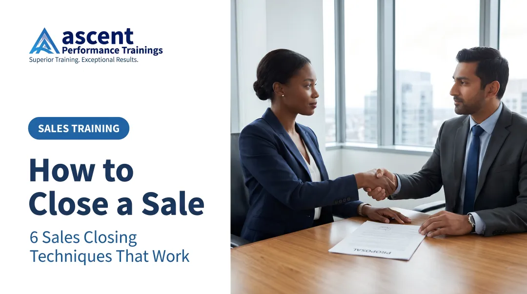 How to Close a Sale: 6 Sales Closing Techniques That Work