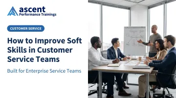 How to Improve Soft Skills in Customer Service Teams