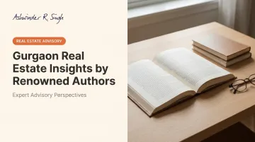 Gurgaon Real Estate Insights by Renowned Authors