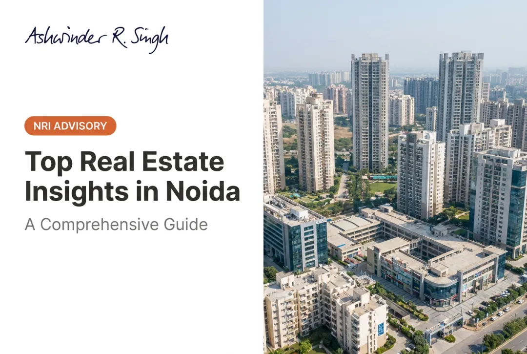 Top Real Estate Insights in Noida: A Comprehensive Guide