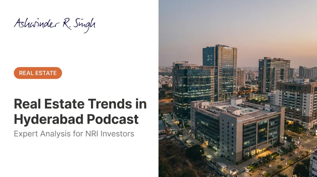 Real Estate Trends in Hyderabad Podcast