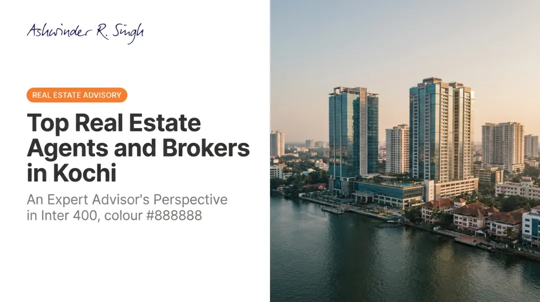 Top Real Estate Agents and Brokers in Kochi