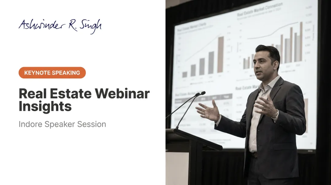Real Estate Webinar Insights: Indore Speaker Session
