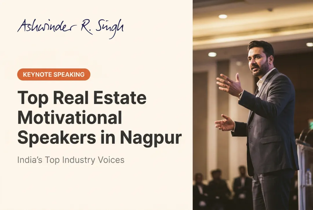 Top Real Estate Motivational Speakers in Nagpur