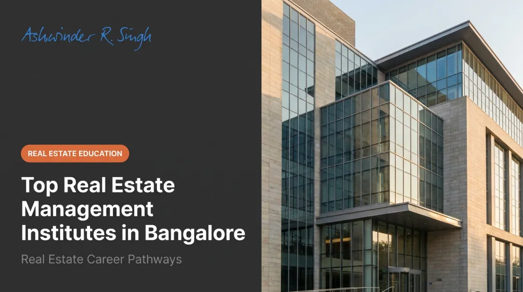 Top Real Estate Management Institutes in Bangalore