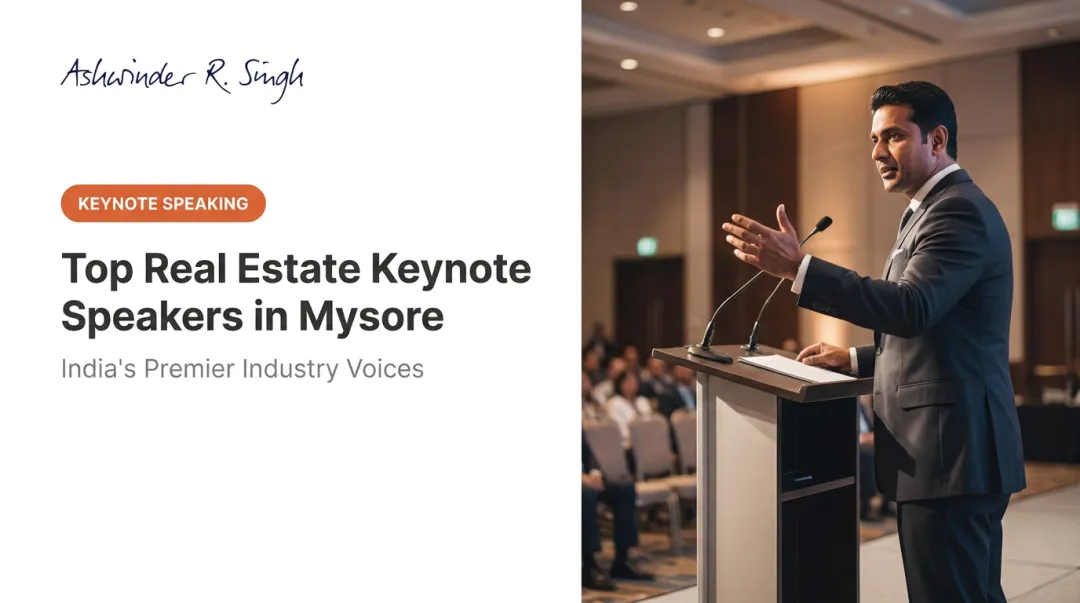 Top Real Estate Keynote Speakers in Mysore