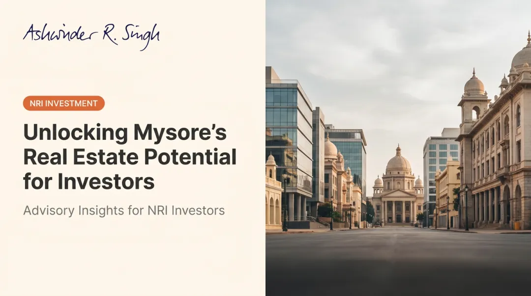 Unlocking Mysore's Real Estate Potential for Investors