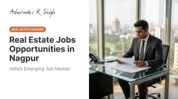 Real Estate Jobs Opportunities in Nagpur