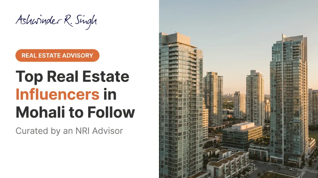 Top Real Estate Influencers in Mohali to Follow