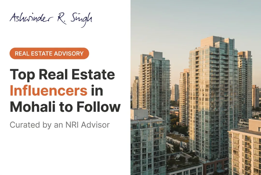 Top Real Estate Influencers in Mohali to Follow