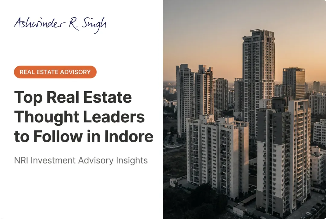 Top Real Estate Thought Leaders to Follow in Indore