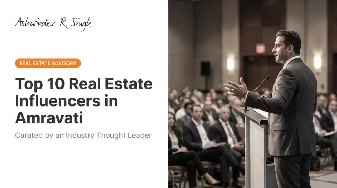 Top 10 Real Estate Influencers in Amravati