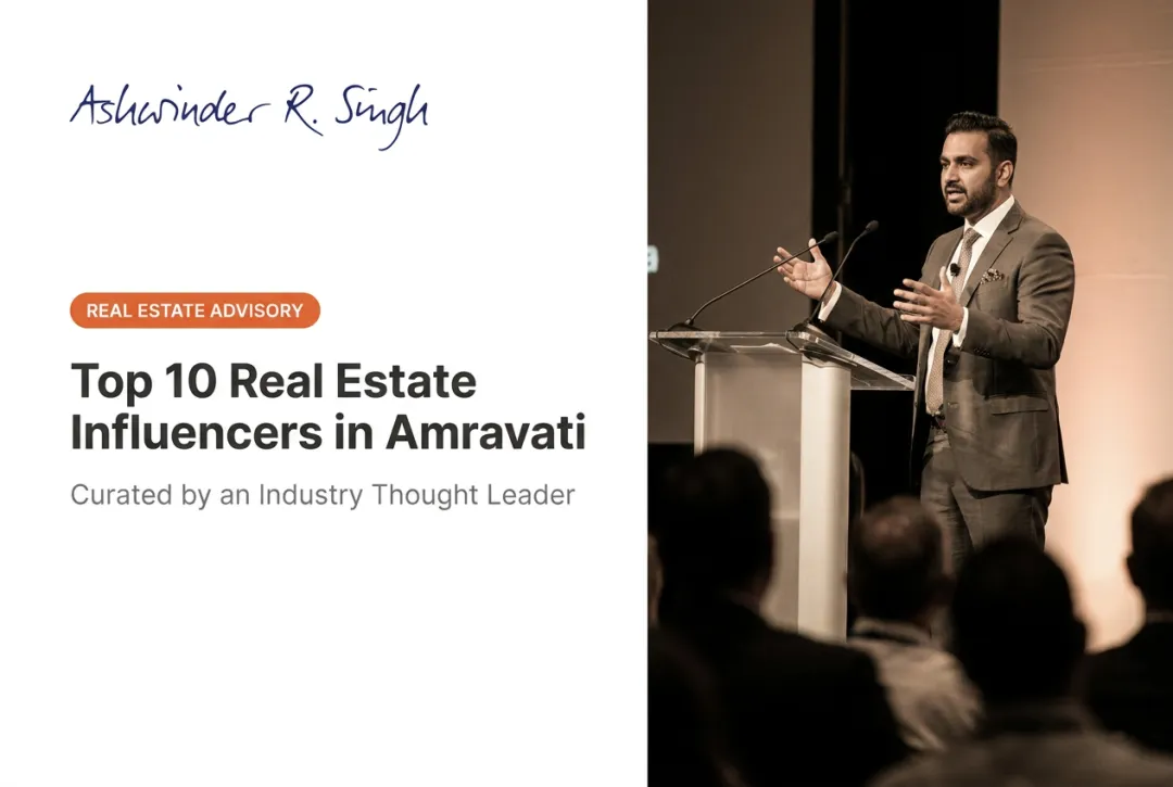 Top 10 Real Estate Influencers in Amravati