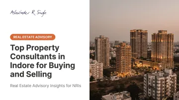 Top Property Consultants in Indore for Buying and Selling