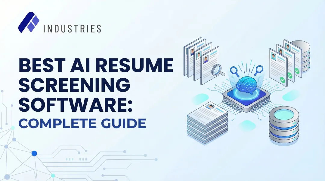 Best AI Resume Screening Software: Complete Guide