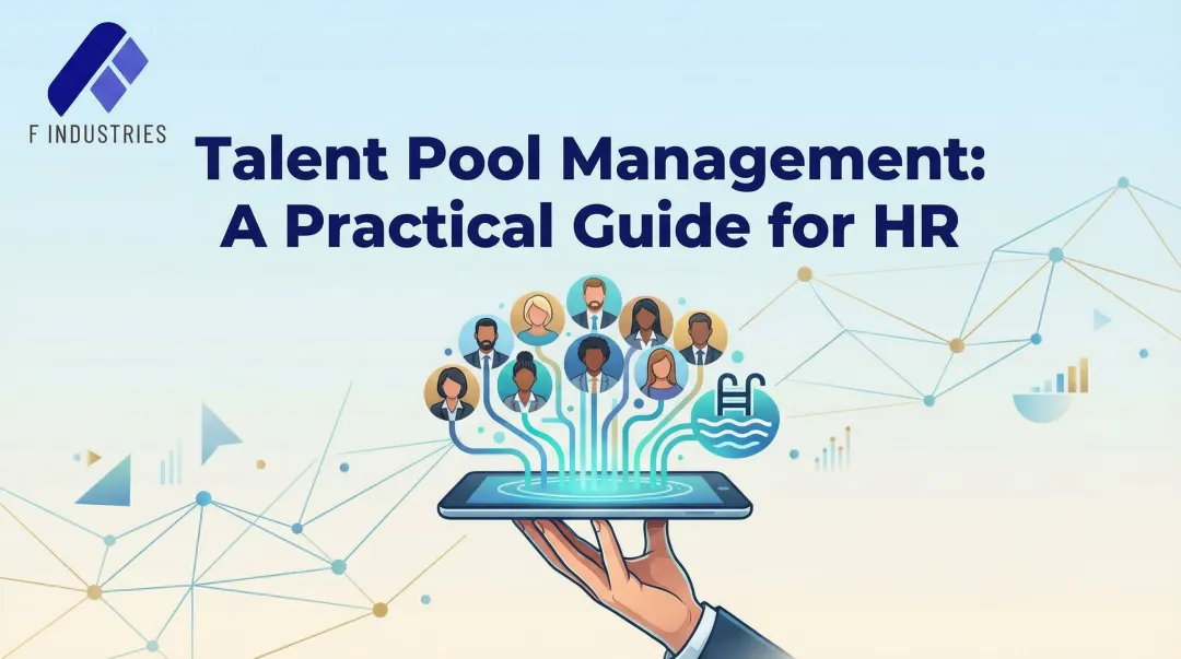 Talent Pool Management: A Practical Guide for HR