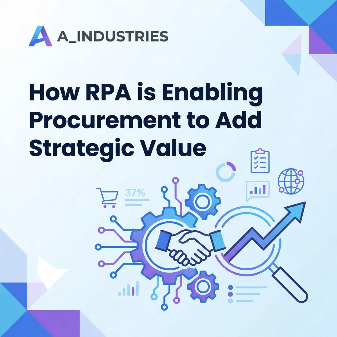 How RPA is Enabling Procurement to Add Strategic Value
