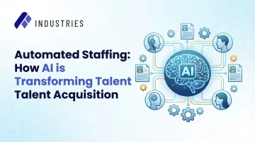 Automated Staffing: How AI is Transforming Talent Acquisition