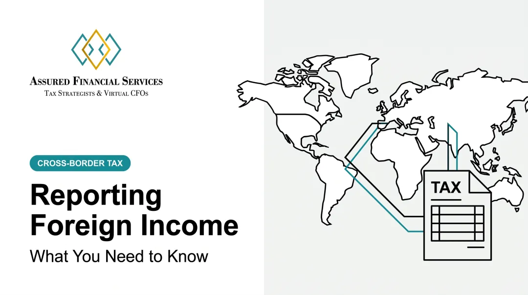 Reporting Foreign Income: What You Need to Know