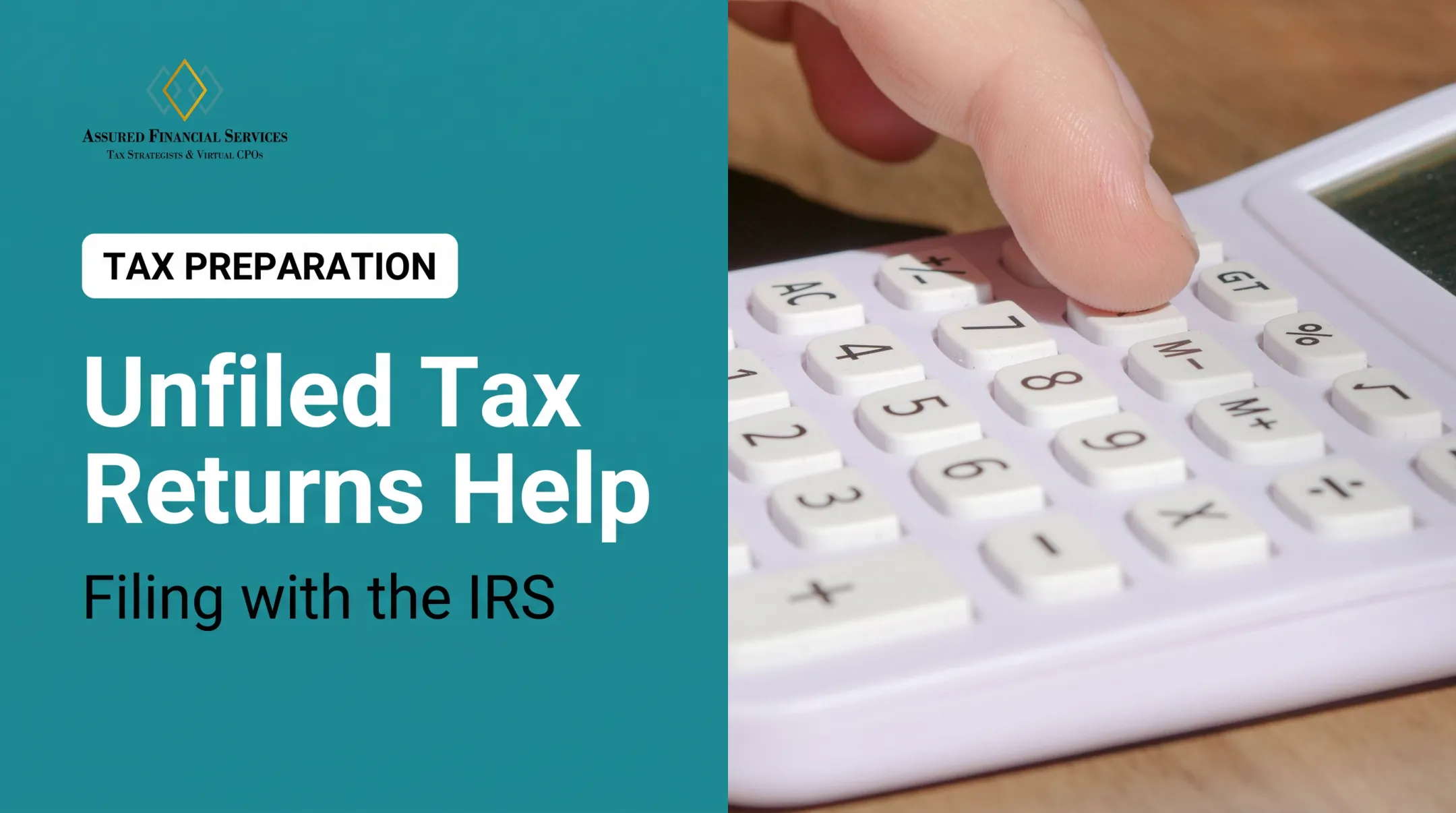 Unfiled Tax Returns Help: Filing with the IRS