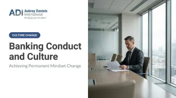 Banking Conduct and Culture: Achieving Permanent Mindset Change