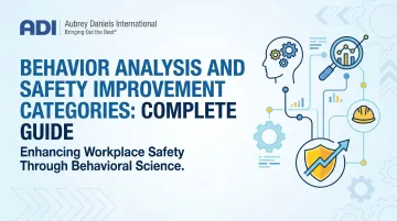 Behavior Analysis and Safety Improvement Categories: Complete Guide