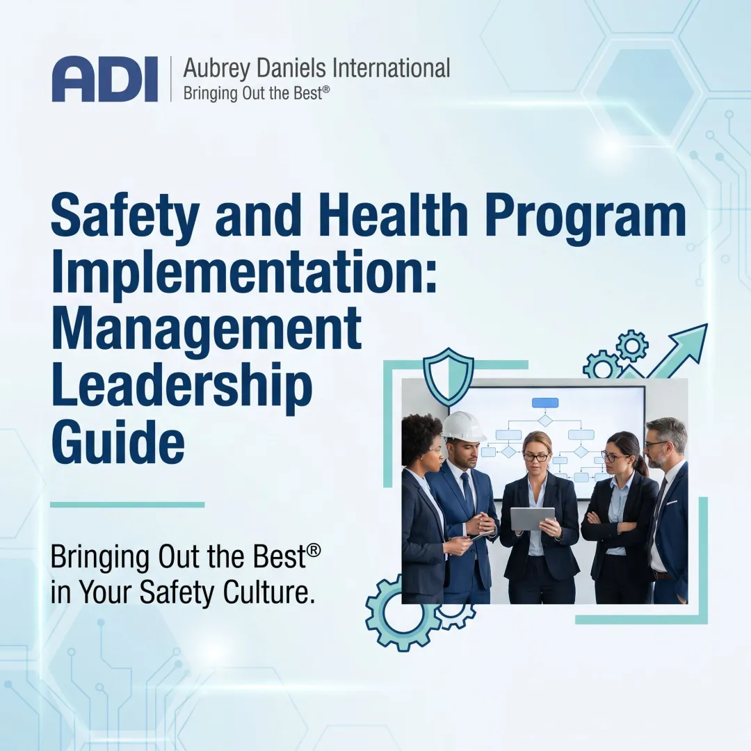 Safety and Health Program Implementation: Management Leadership Guide