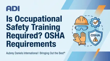 Is Occupational Safety Training Required? OSHA Requirements