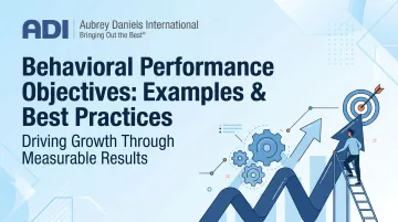 Behavioral Performance Objectives: Examples &amp; Best Practices