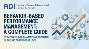 Behavior-Based Performance Management: A Complete Guide