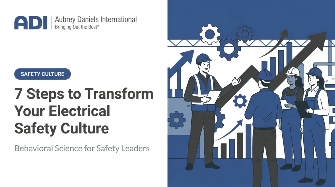 7 Steps to Transform Your Electrical Safety Culture