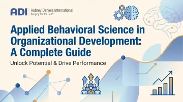 Applied Behavioral Science in Organizational Development: A Complete Guide